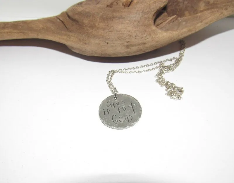 Give it to God stamped necklace, let go and let God, personalized engraved necklace , hand stamped jewelry , encouragement gift