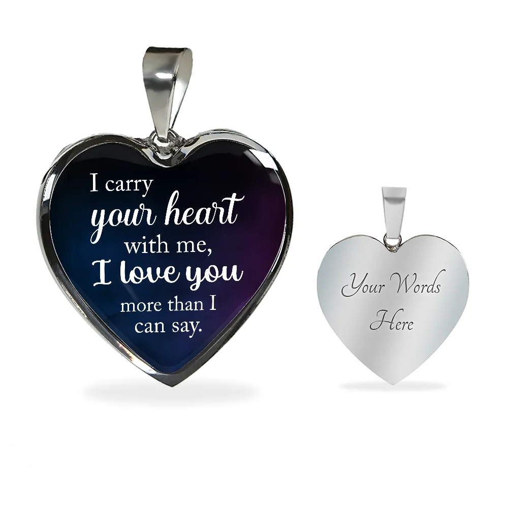 I carry your heart-Pendant