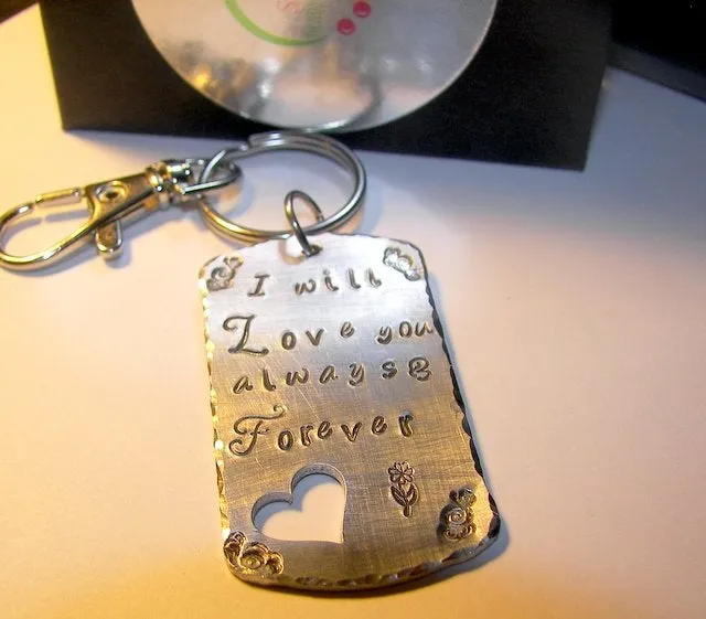 I will love you always and forever, custom handstamped key ring , personalized key chain , handstamped jewelry , wedding gift for her