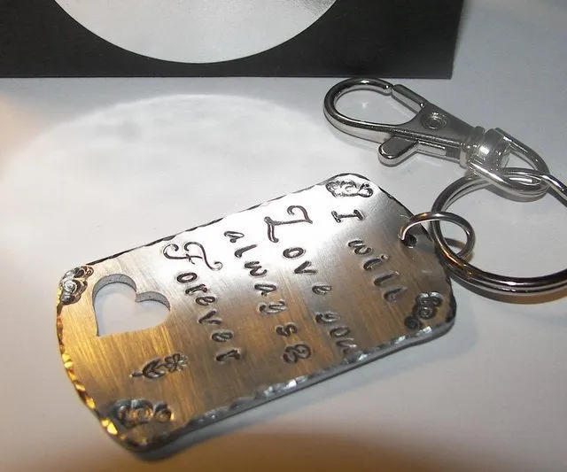 I will love you always and forever, custom handstamped key ring , personalized key chain , handstamped jewelry , wedding gift for her