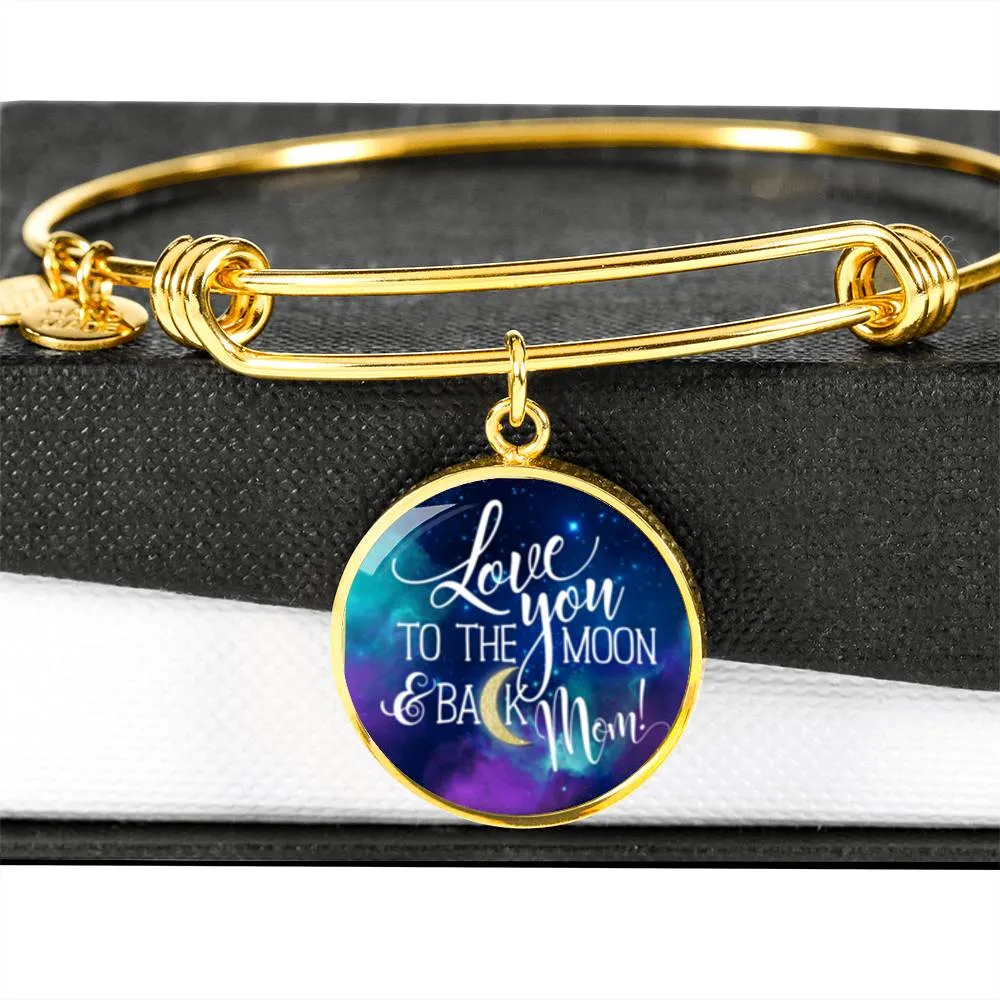 Love you to the moon & back.