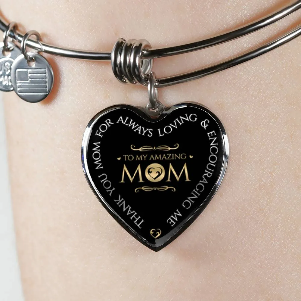 Mom, You are amazing-Bangle