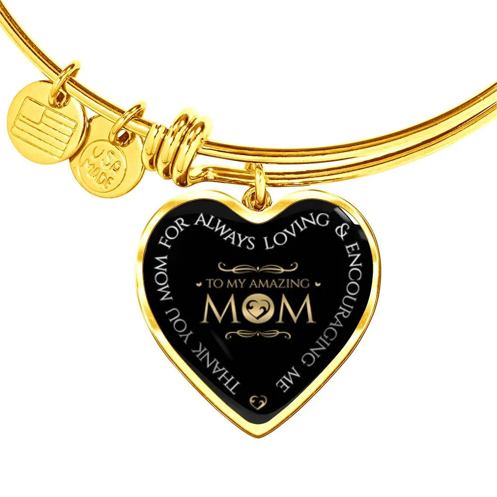 Mom, You are amazing-Bangle