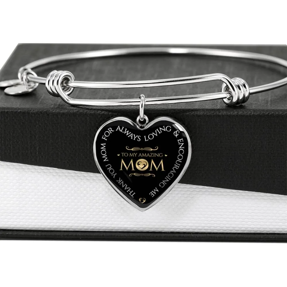 Mom, You are amazing-Bangle