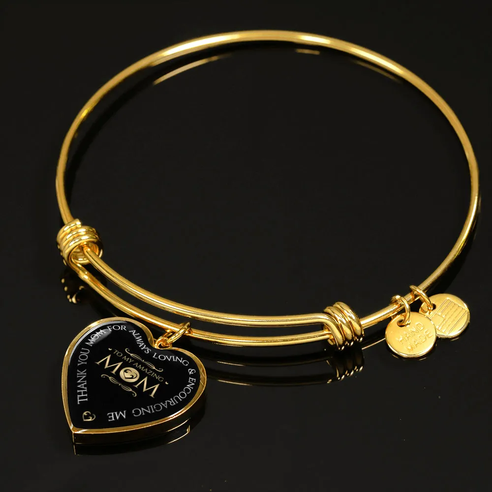 Mom, You are amazing-Bangle
