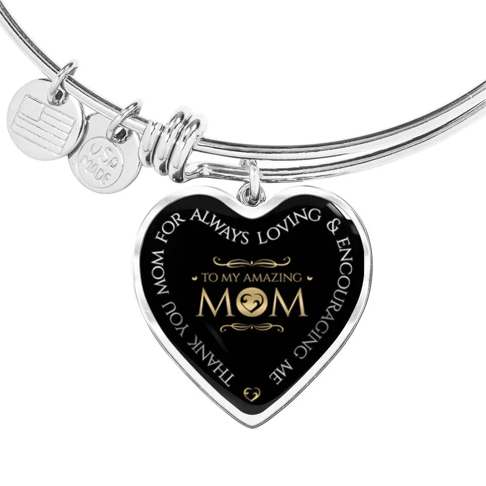 Mom, You are amazing-Bangle