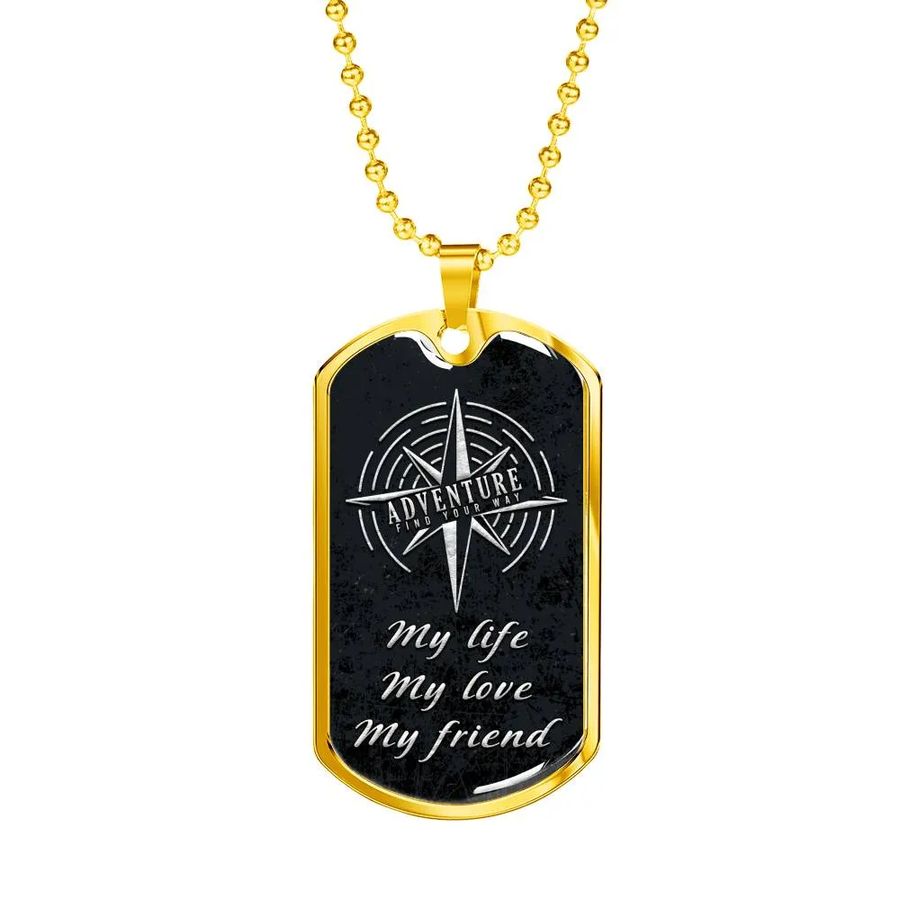 Tag Necklace-My life, my love, my friend
