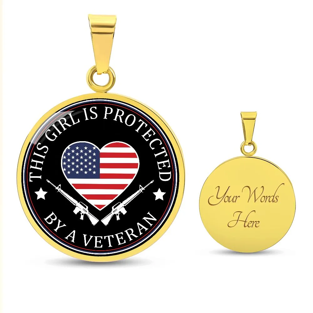 This Girl Is Protected By A Veteran Pendant Necklace, Military Family Necklace, Military, Army, Marine Corps, Navy, Air Force, Coast Guard