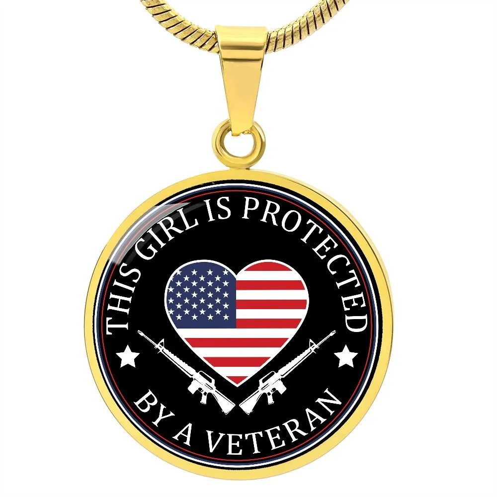 This Girl Is Protected By A Veteran Pendant Necklace, Military Family Necklace, Military, Army, Marine Corps, Navy, Air Force, Coast Guard