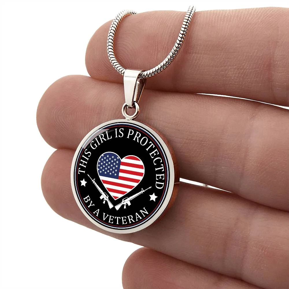 This Girl Is Protected By A Veteran Pendant Necklace, Military Family Necklace, Military, Army, Marine Corps, Navy, Air Force, Coast Guard