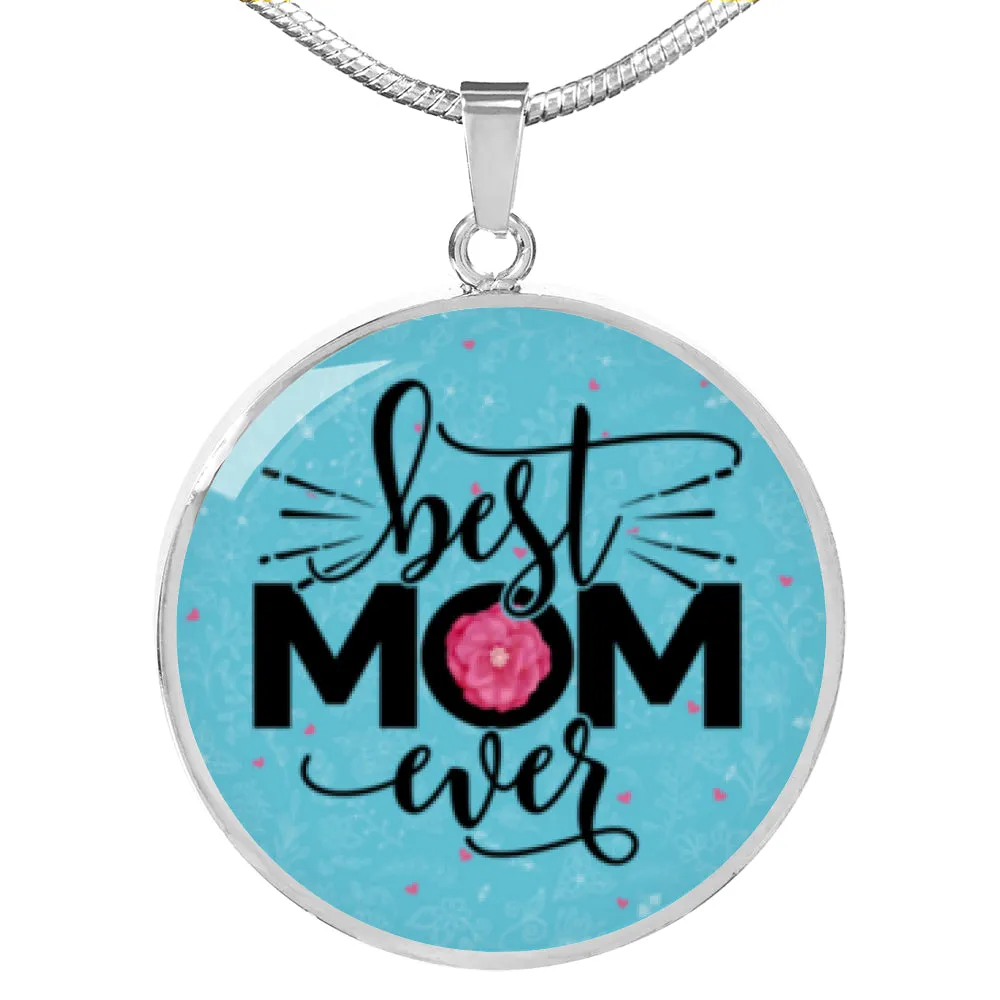To The Best Mom Ever-Circle Necklace