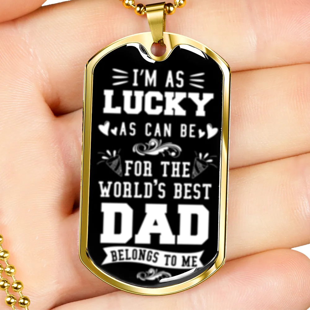World’s Best Dad belongs to me.