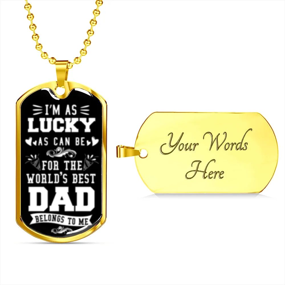 World’s Best Dad belongs to me.