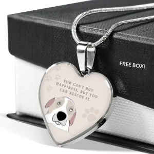 You Can't Buy Happiness But You Can Rescue It Heart Necklace