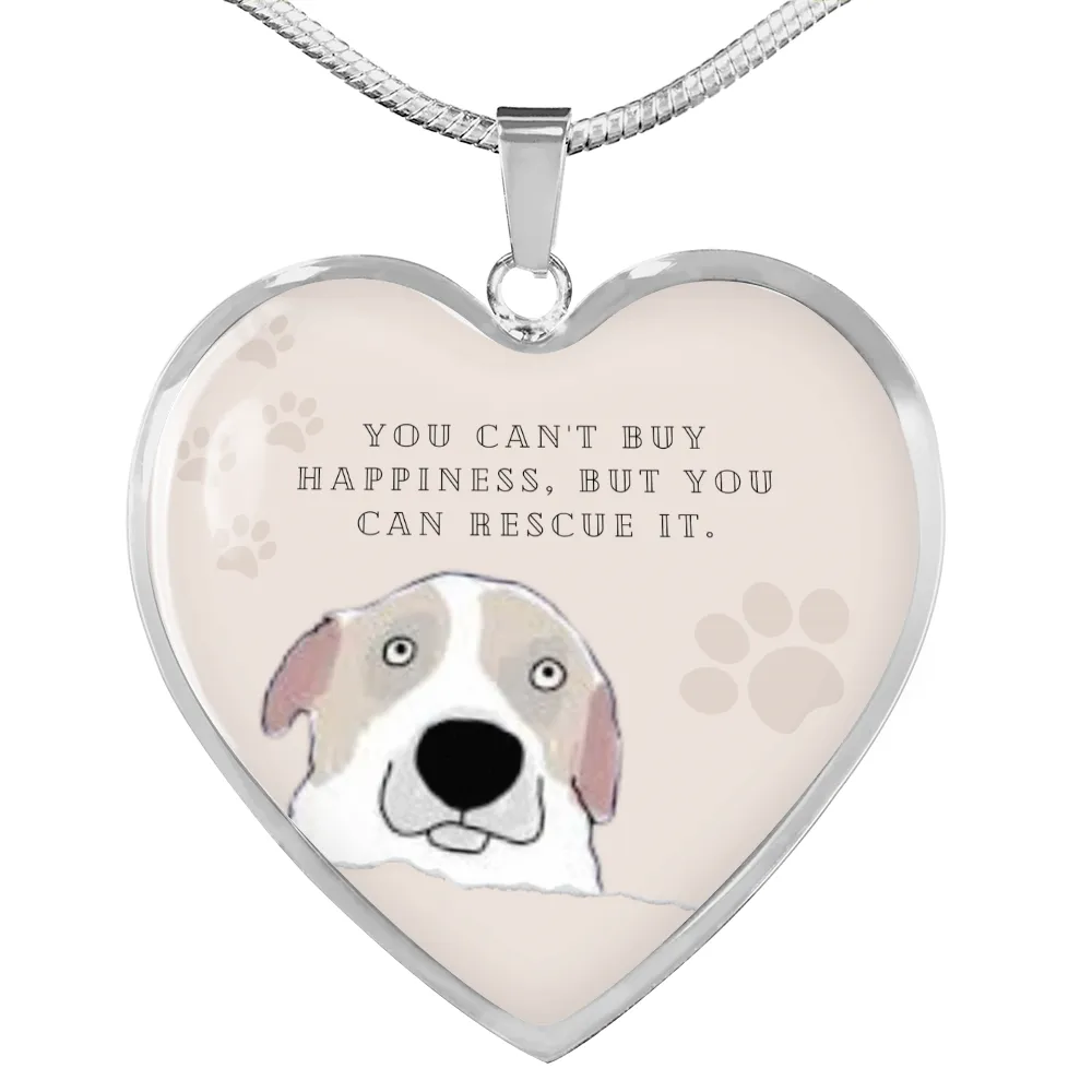 You Can't Buy Happiness But You Can Rescue It Heart Necklace